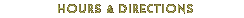 Hours & Directions